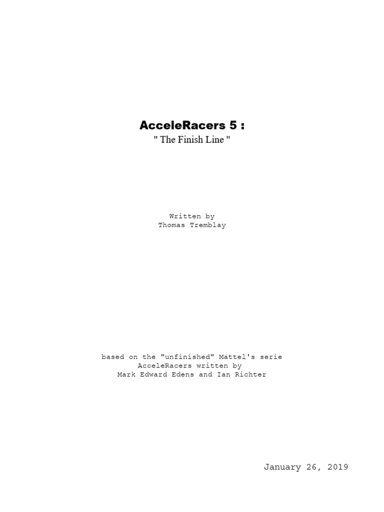AcceleRacers 5: The Finish Line Script | PDF | Motor Vehicle | Vehicles