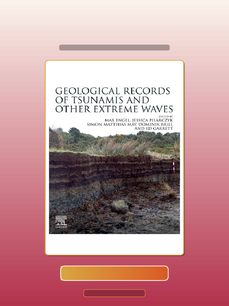 Complete Geological Records of Tsunamis and Other Extreme Waves Max ...