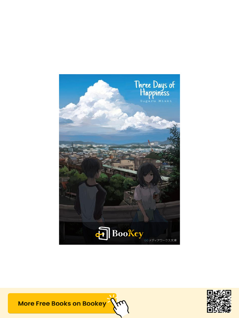 Three Days of Happiness Overview | PDF | Love | Happiness