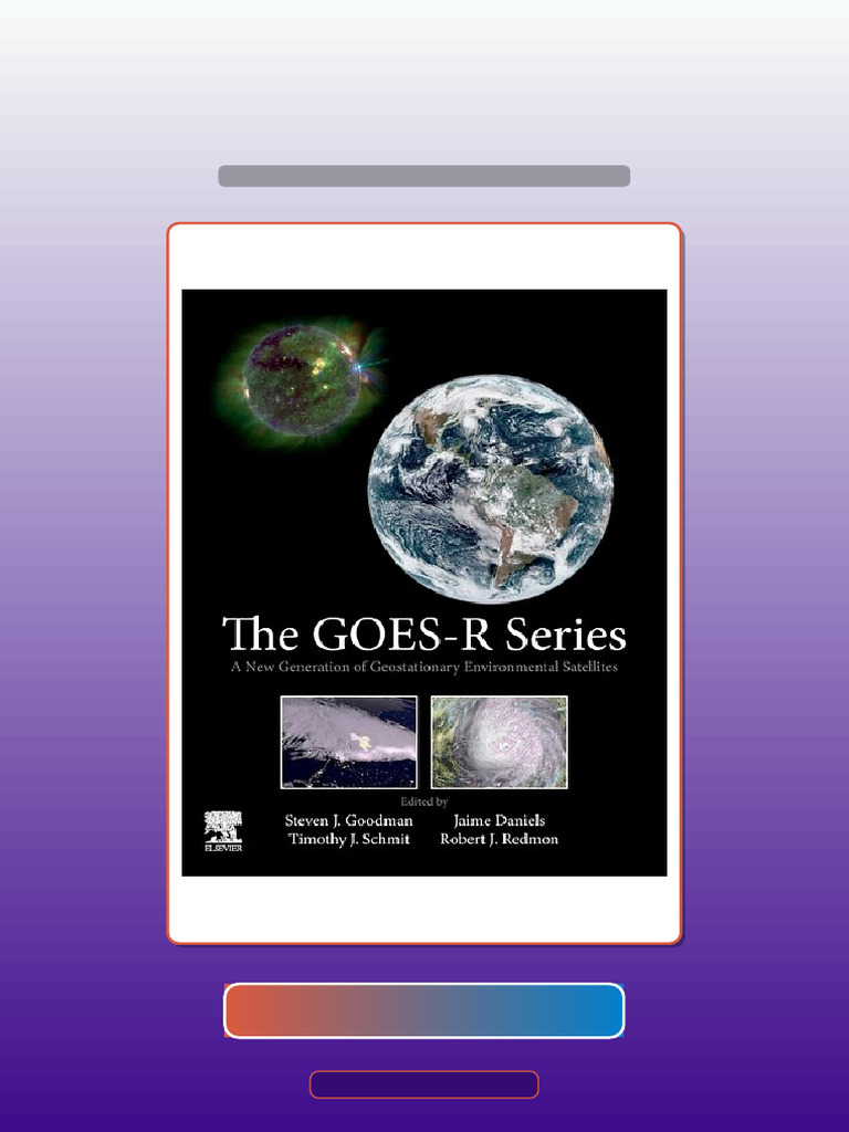 Exam Prep The Goesr Series New Generation of Geostationary ...
