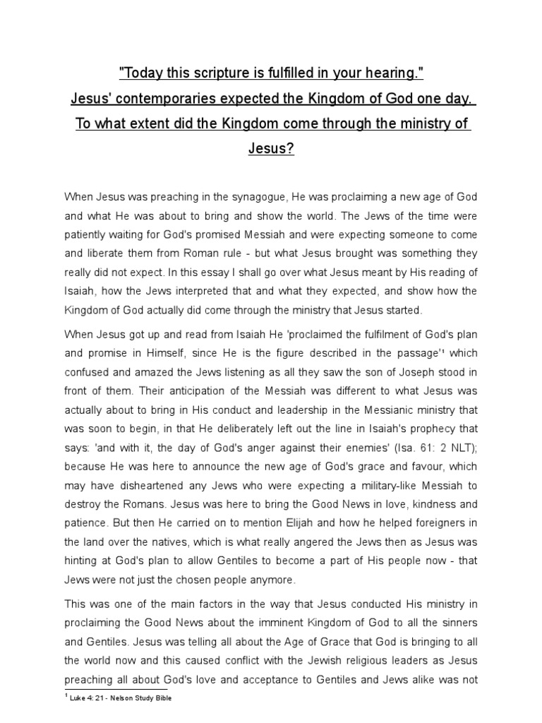 Today this scripture is fulfilled in your hearing jesus