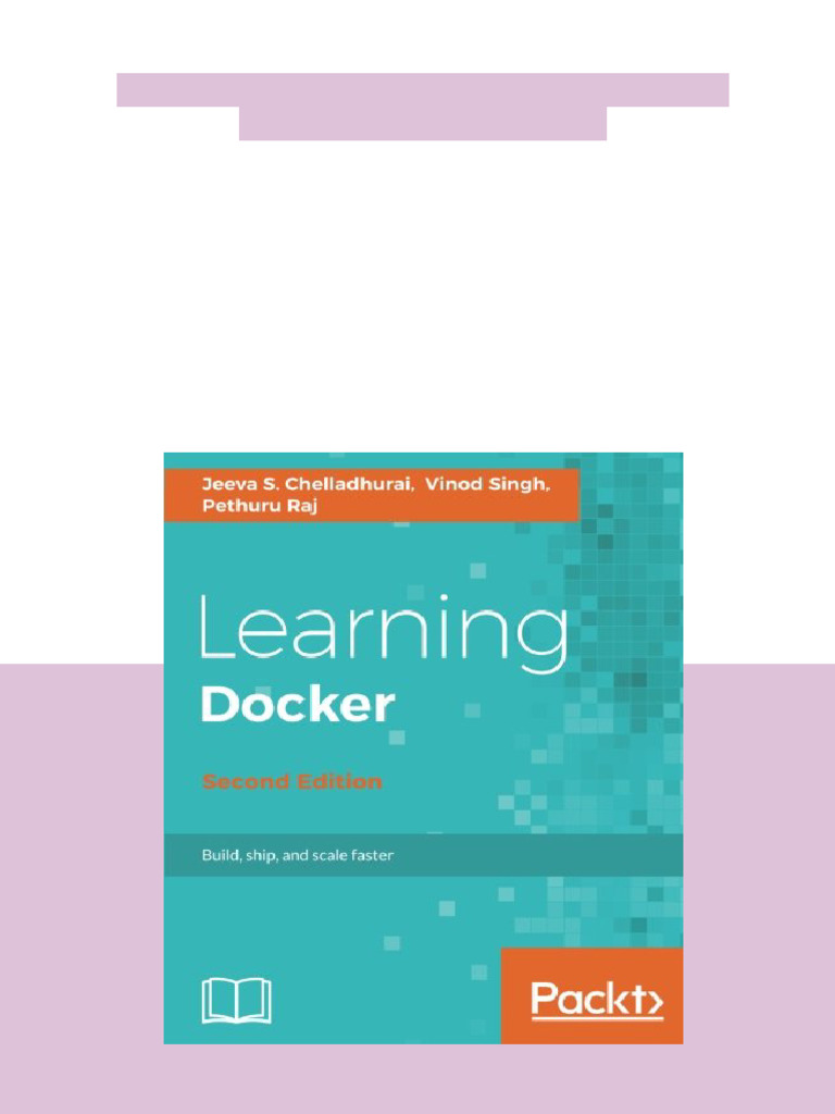 Learning Docker 2nd Revised Edition Jeeva S. Chelladhurai Latest PDF ...