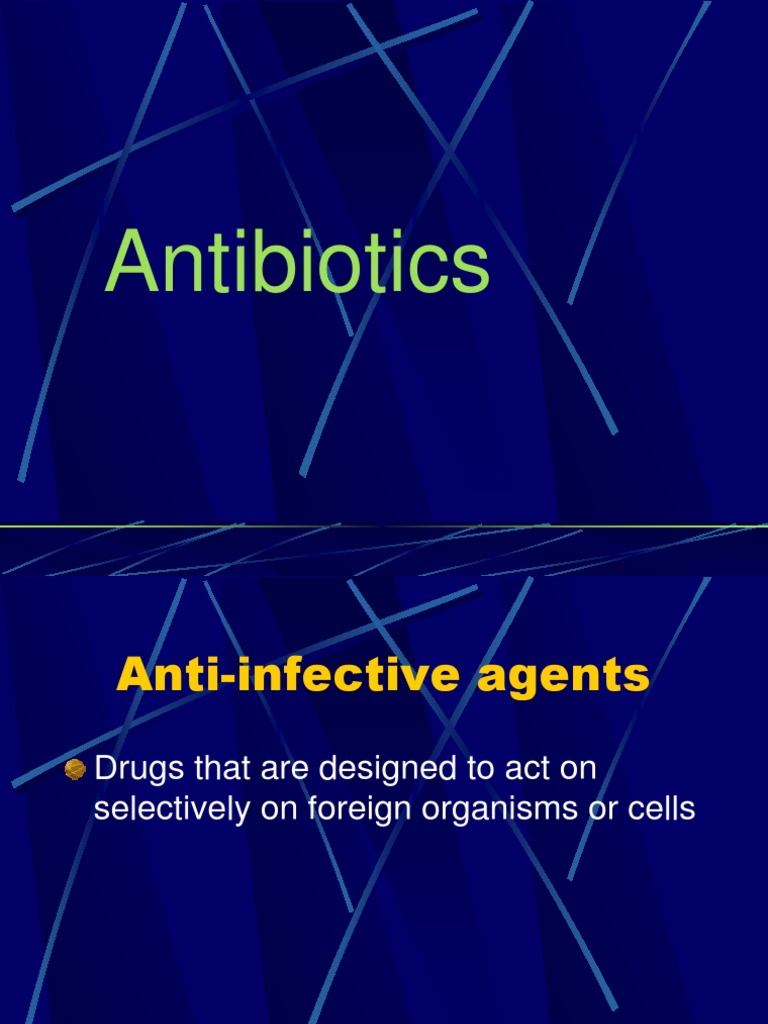 AntiInfectives and Antibiotics PDF Antibiotics Penicillin