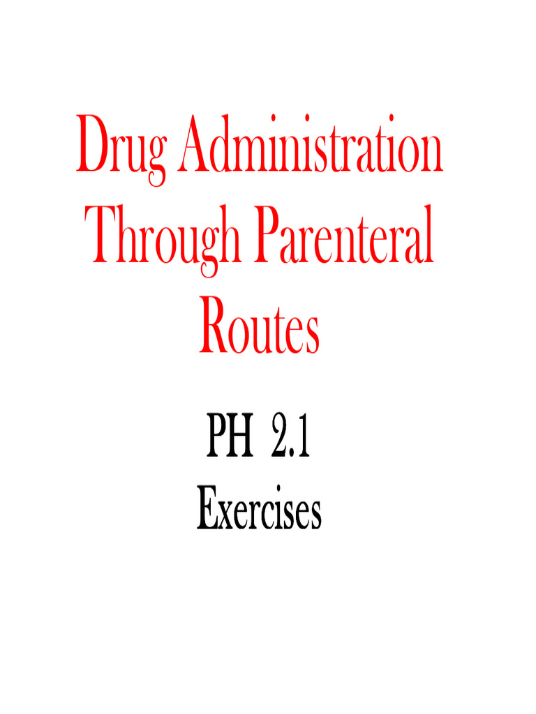 Parenteral Drug Administration Guide | PDF | Intravenous Therapy | Syringe
