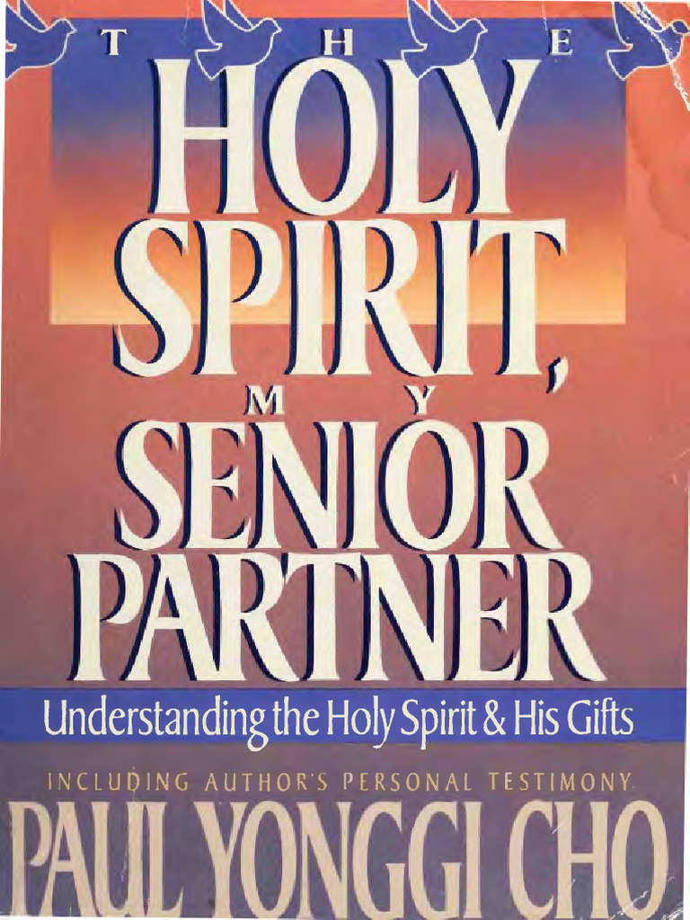 The Holy Spirit My Senior Partner | PDF