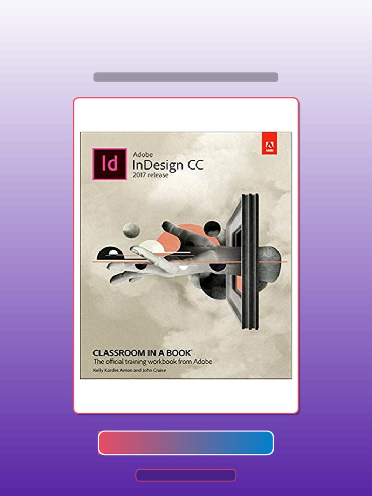 Ultimate Bundle Adobe InDesign CC Classroom in a Book 2017 Release ...