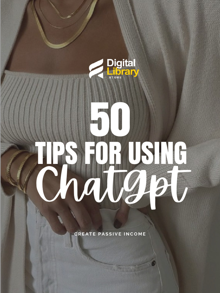 50 Tips for Using ChatGPT Effectively | PDF | Human Communication ...
