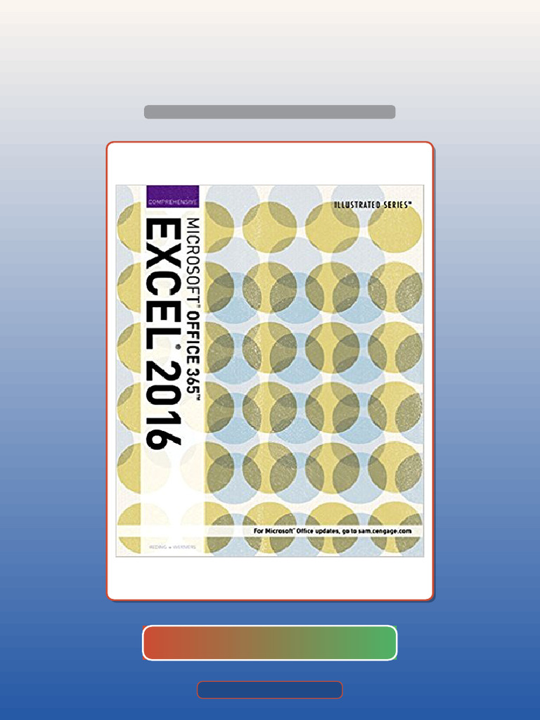 Ultimate Bundle Illustrated Microsoft Office 365 Excel 2016 ...