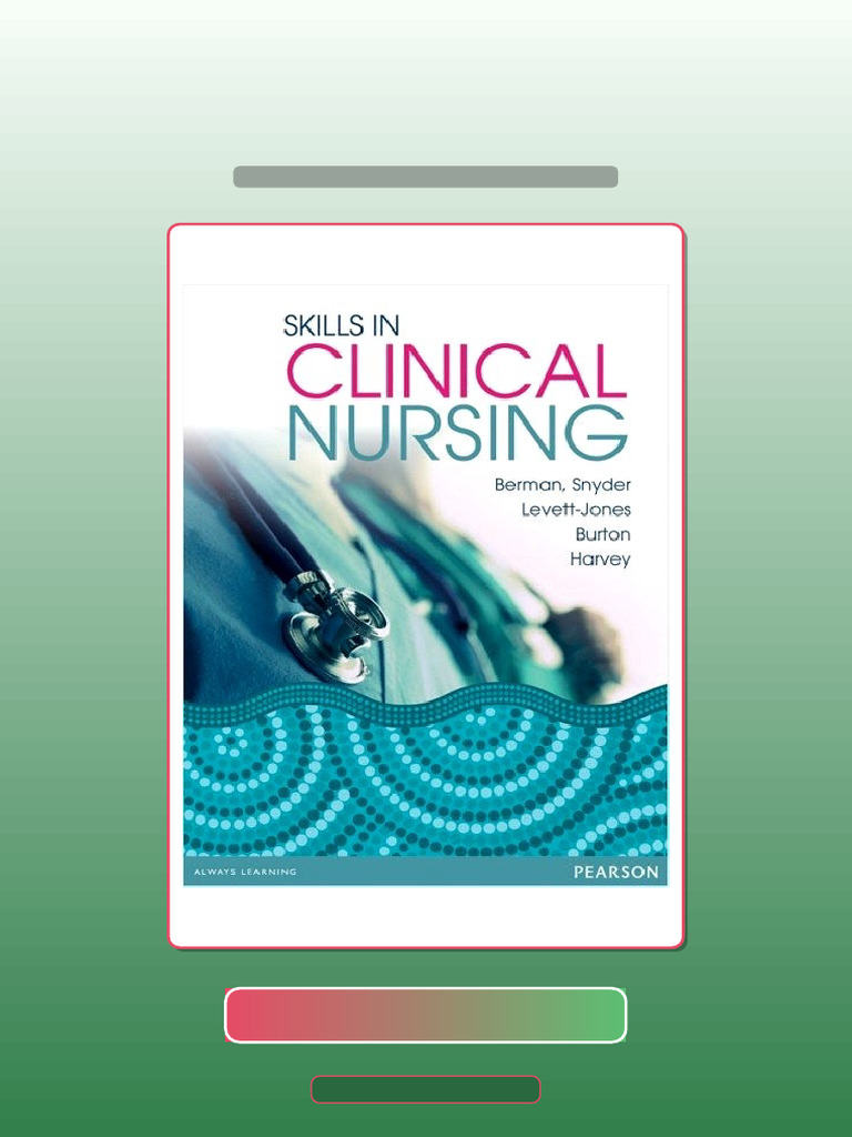 Ultimate Bundle Skills in Clinical Nursing by Audrey Berman eBook and ...