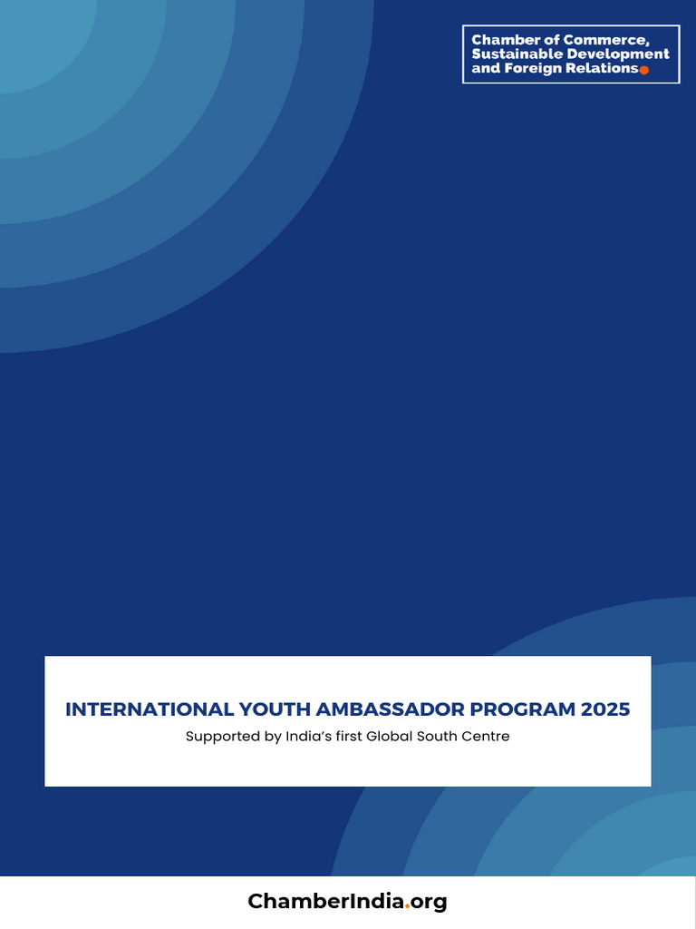 International Youth Ambassador Program Iyap 2025 Chamber India ...