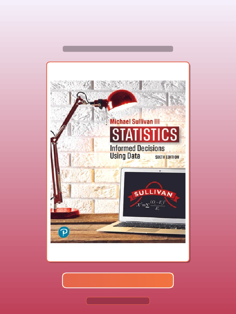 Ultimate bundle statistics informed decisions using data 6th edition