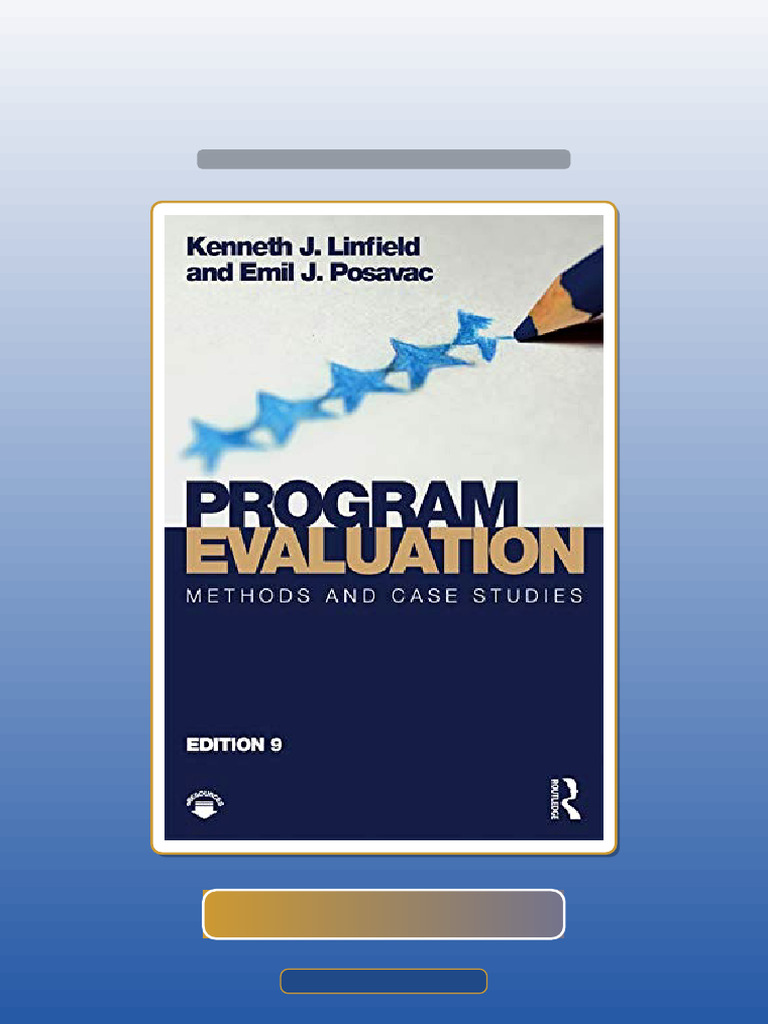 Exam Prep Program Evaluation Methods and Case Studies 9th Edition HQ ...