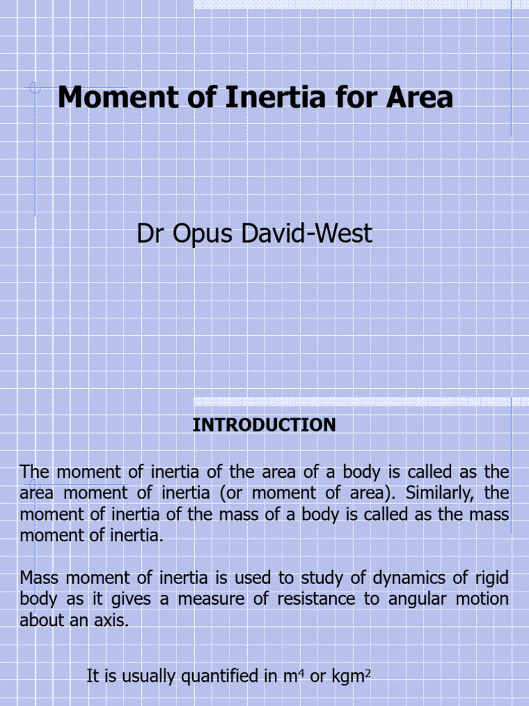 Area Moment of Inertia Explained | PDF | Rotation Around A Fixed Axis ...