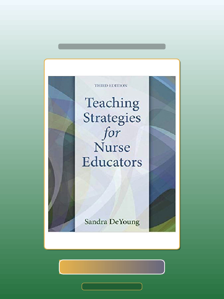 Ultimate Bundle Teaching Strategies for Nurse Educators 3rd Edition ...