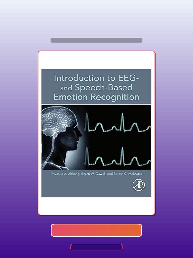 Ultimate Bundle Introduction to EEG and SpeechBased Emotion Recognition ...