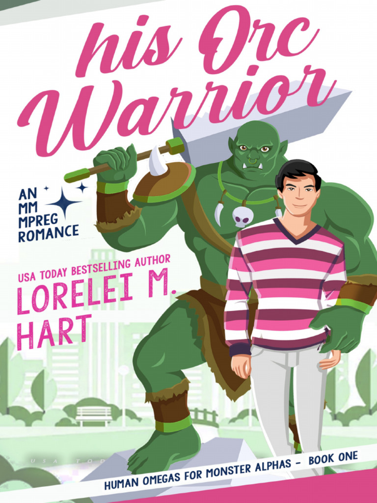 His Orc Warrior - Lorelei M Hart | PDF