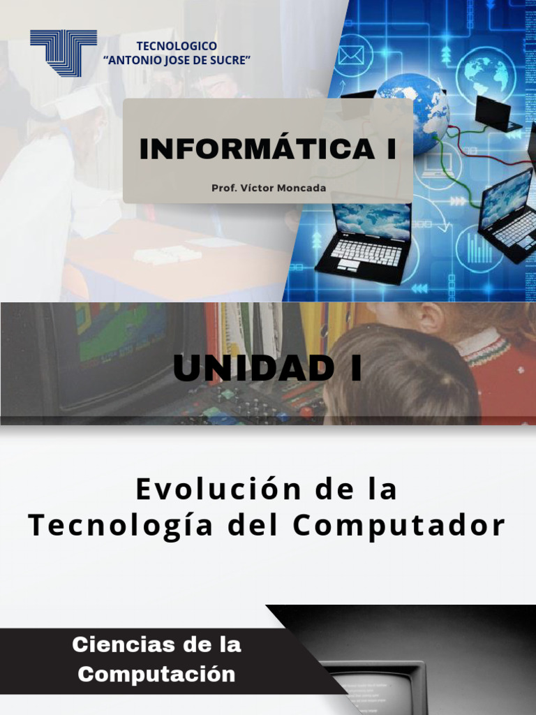 Presentación Informática I Unidad I | PDF | Ciencias de la Computación ...