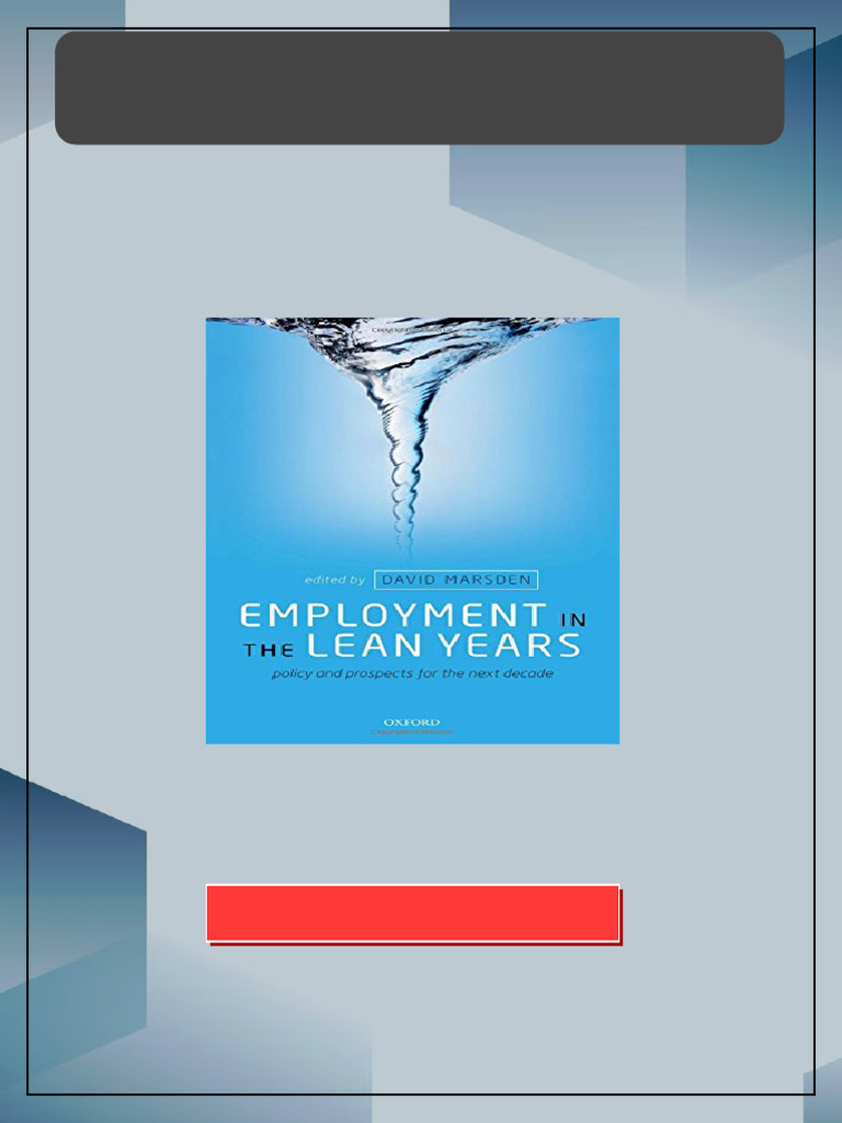 Employment in The Lean Years Policy and Prospects For The Next Decade ...
