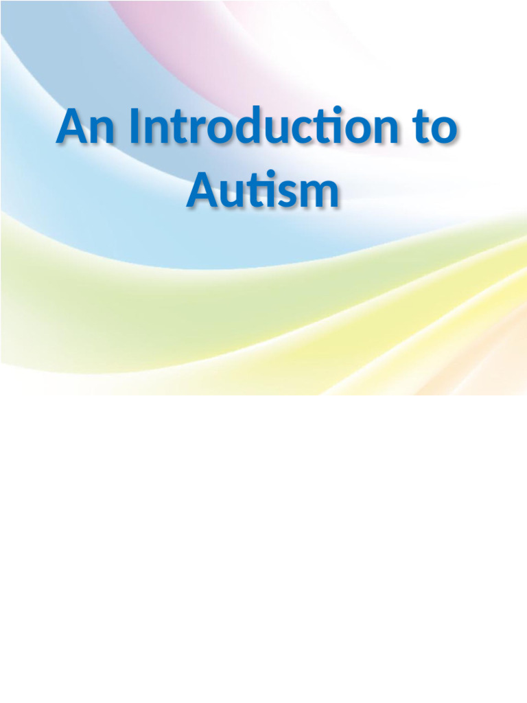 Understanding Autism Spectrum Disorder | PDF | Autism | Senses