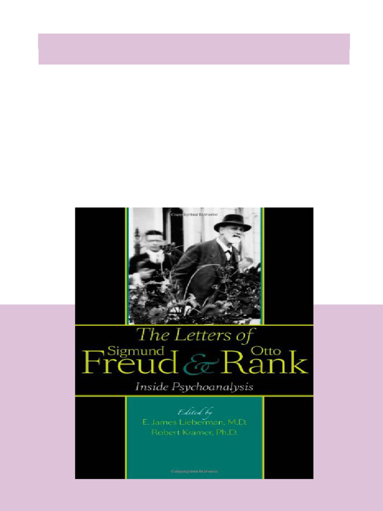 The Letters of Sigmund Freud and Otto Rank Inside Psychoanalysis 1st ...