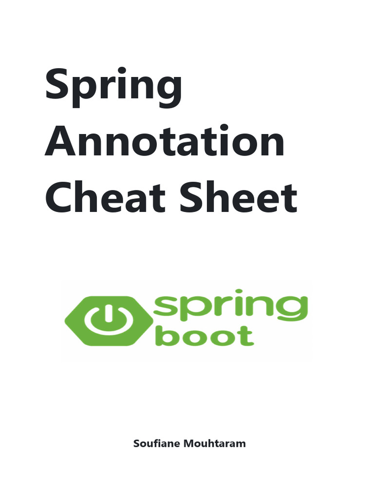 Spring Annotation Cheat Sheet: Soufiane Mouhtaram | PDF | Spring ...