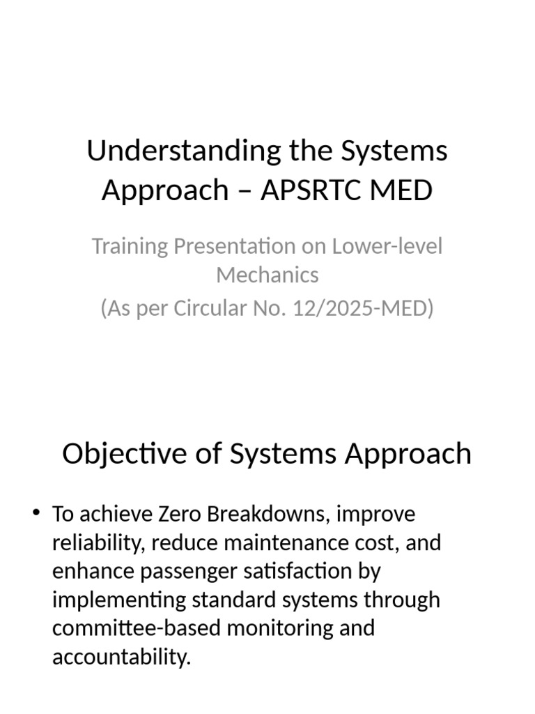 APSRTC MED Systems Approach Training | PDF | Reliability Engineering