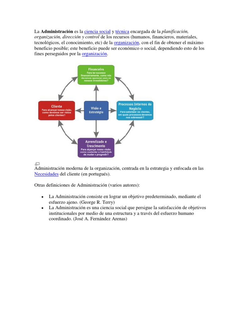 La Administración es la ciencia social y técnica encargada