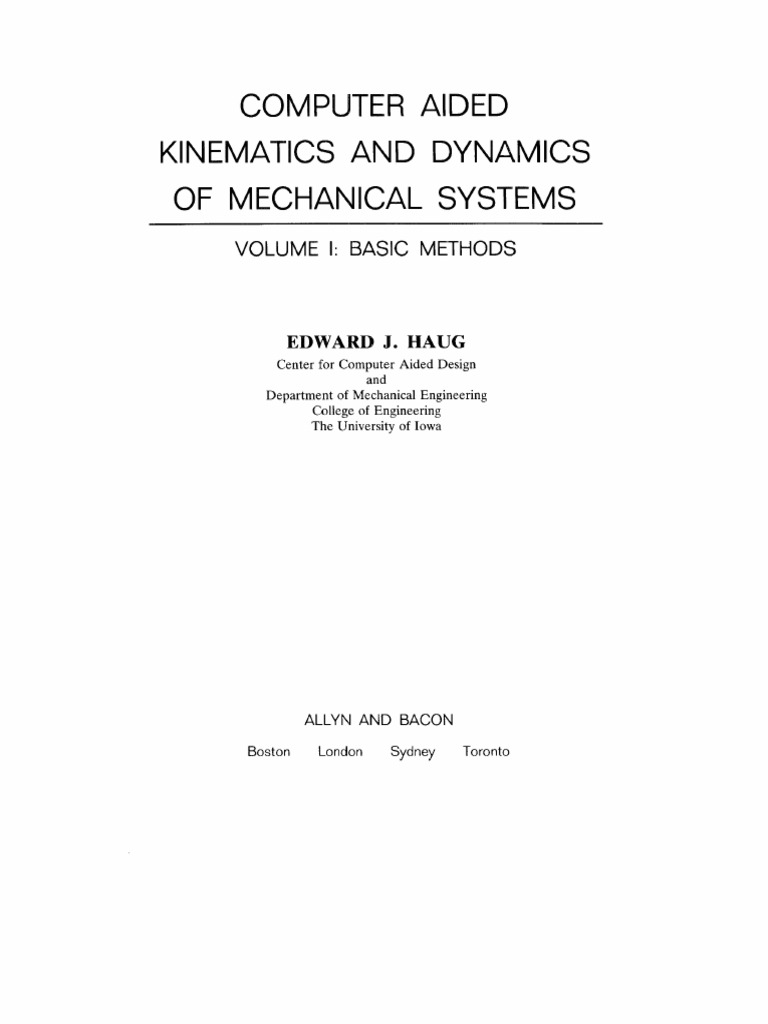 Computer Aided Kinematics and Dynamics of Mechanical Systems Volume I | PDF