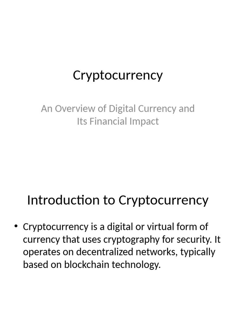 Cryptocurrency Presentation | PDF