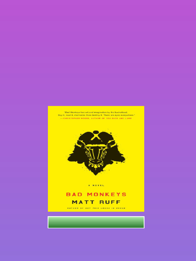 Bad Monkeys Matt Ruff pdf available | PDF