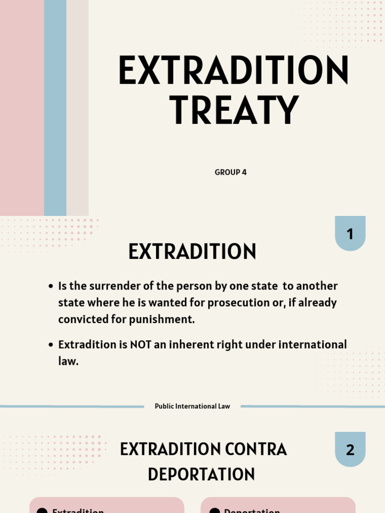 Group 4 Extradition Treaty | PDF | Extradition | International Law