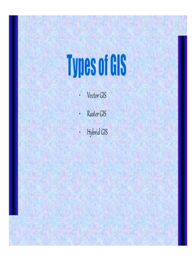 Lecture 02 Types of GIS PDF Geographic Information System Computing