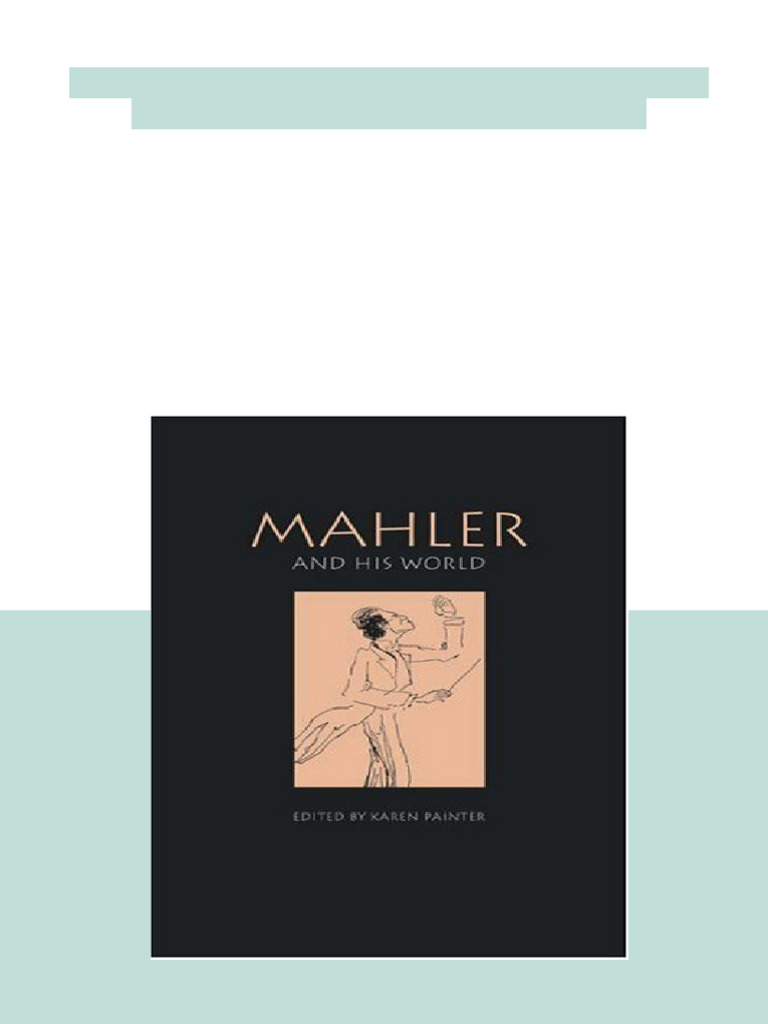 Mahler and His World The Bard Music Festival 49 1st Edition Karen ...