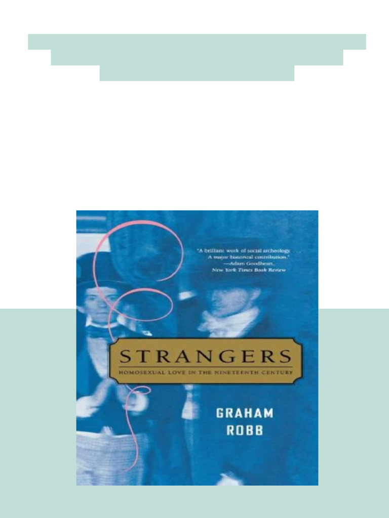 (Ebook) Strangers: Homosexual Love in The Nineteenth Century by Graham ...