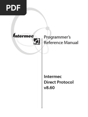 Intermec Direct Protocol v8.60 Programmer's Reference Manual