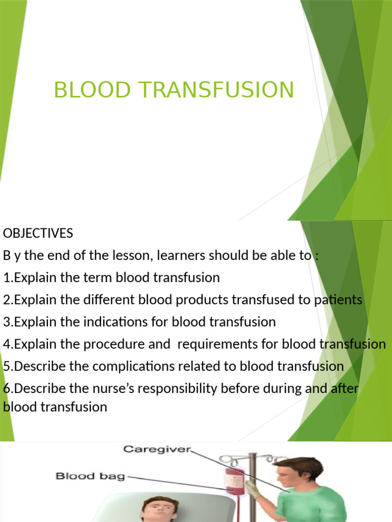Blood Transfusion: Procedures & Responsibilities | PDF | Blood ...