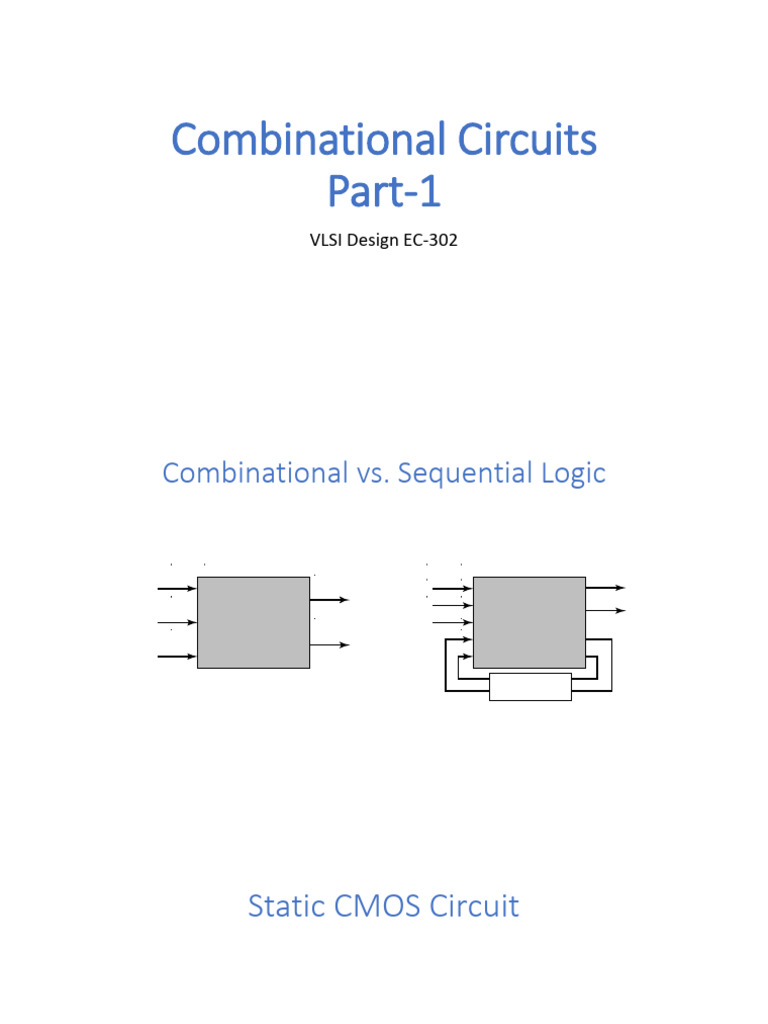 Combinational Circuits in VLSI Design | PDF | Logic Gate | Cmos