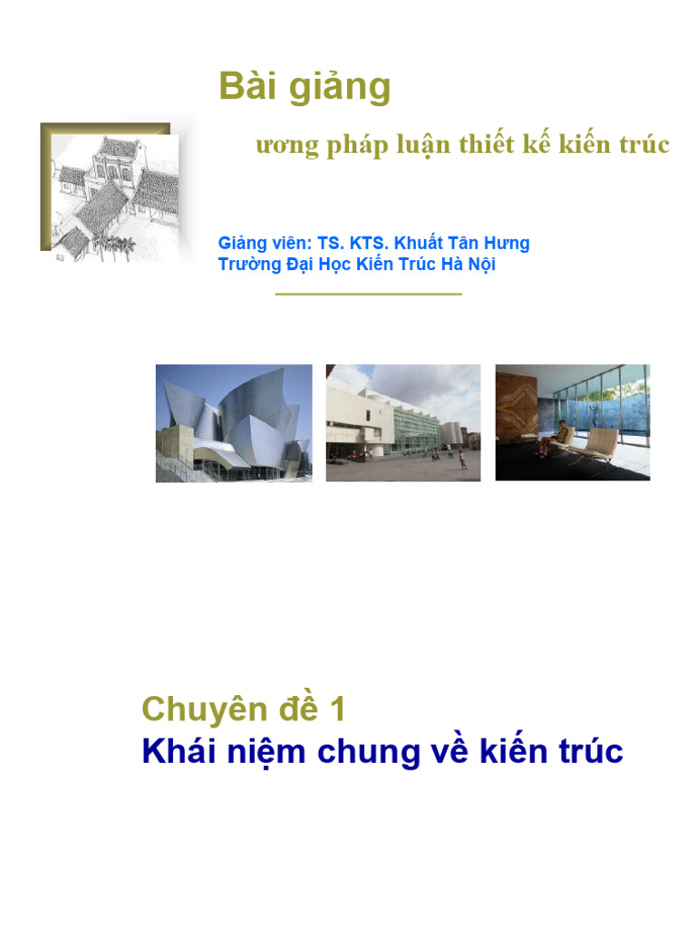NỘI DUNG NGUYÊN LÝ THIẾT KẾ KIẾN TRÚC NHÀ Ở TỪ CƠ BẢN ĐẾN ỨNG DỤNG THỰC TIỄN