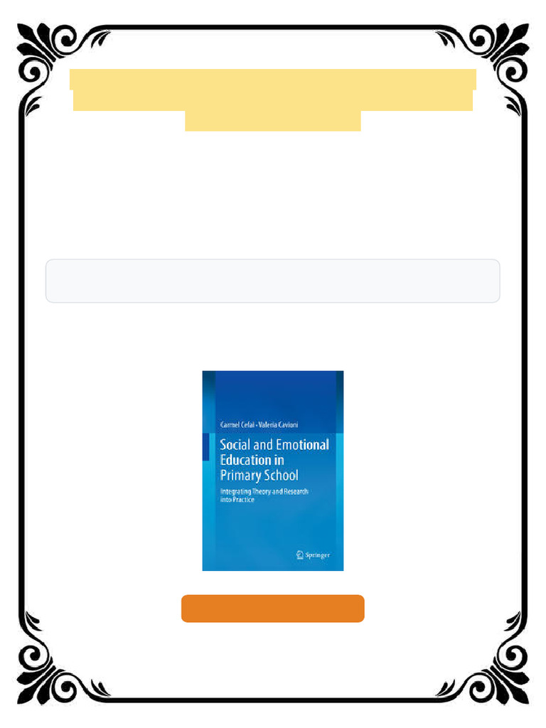 Social and Emotional Education in Primary School Integrating Theory and ...