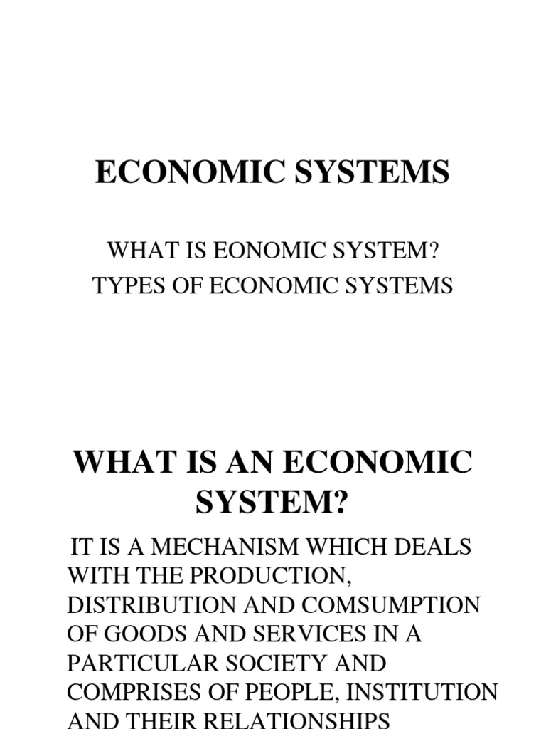 Economic Systems Overview | PDF | Finance & Money Management