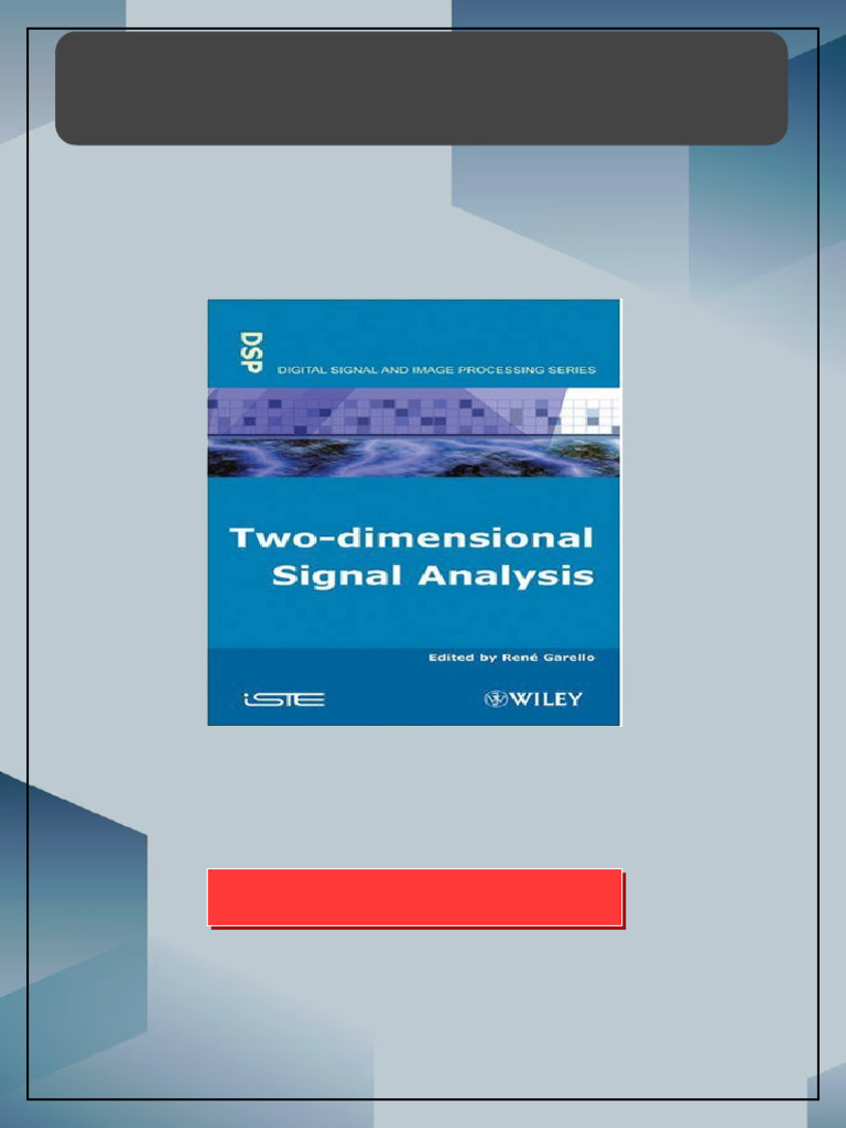 Two dimensional Signal Analysis 1st Edition René Garello Full Access ...