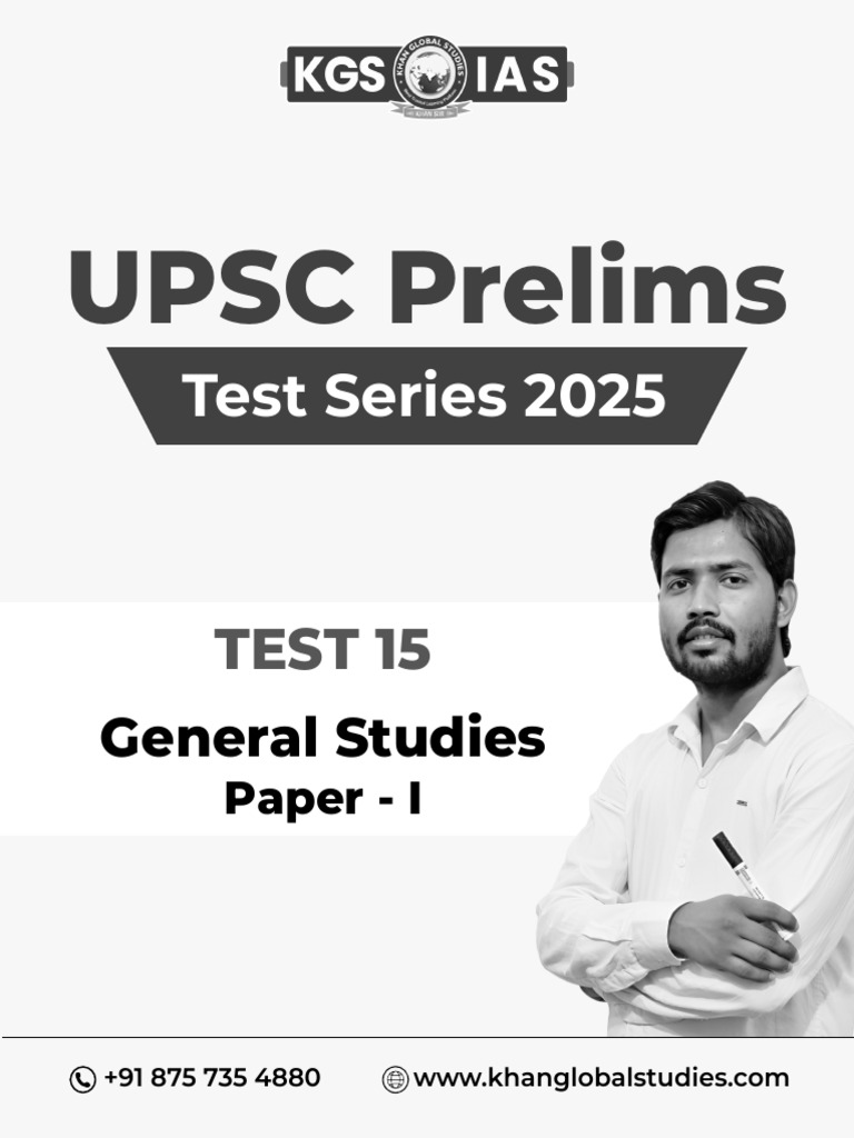 Test - 15 - Full Length Test (GS) - Question Paper - UPSC Prelims (GS ...