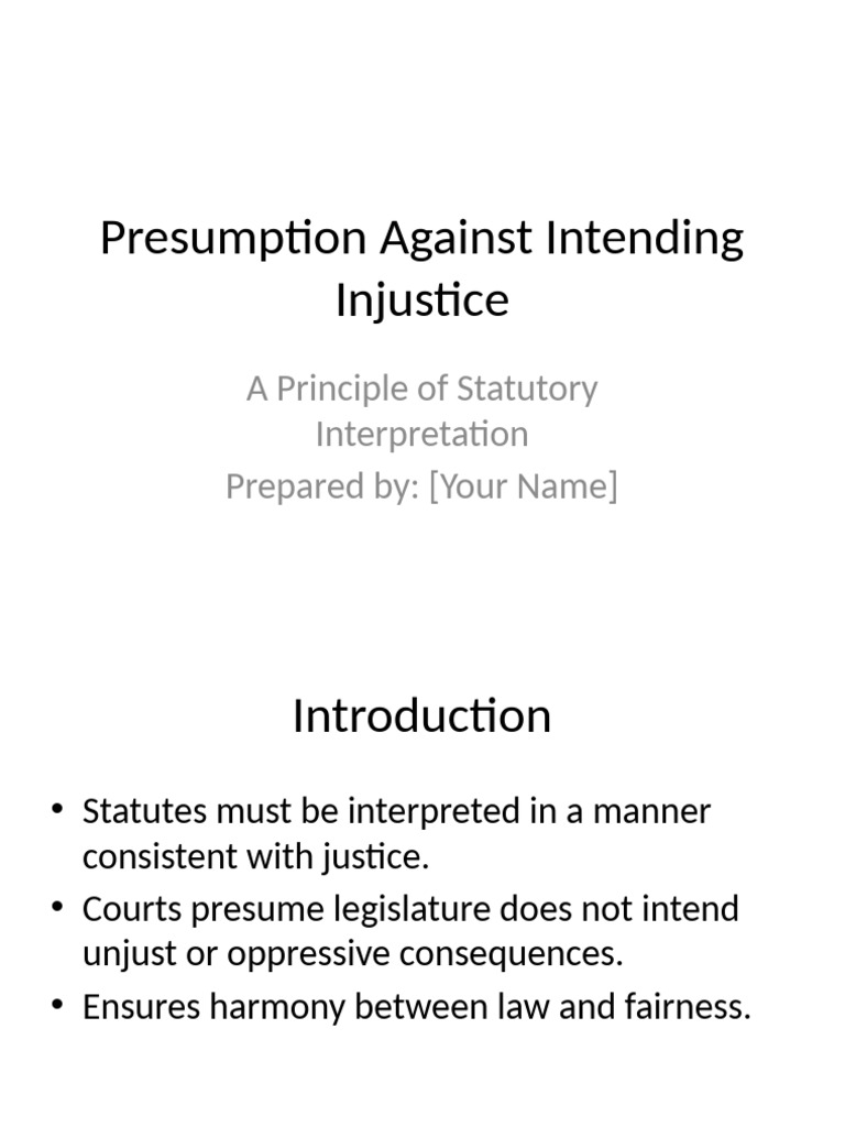 Statutory Interpretation: Justice Presumption | PDF