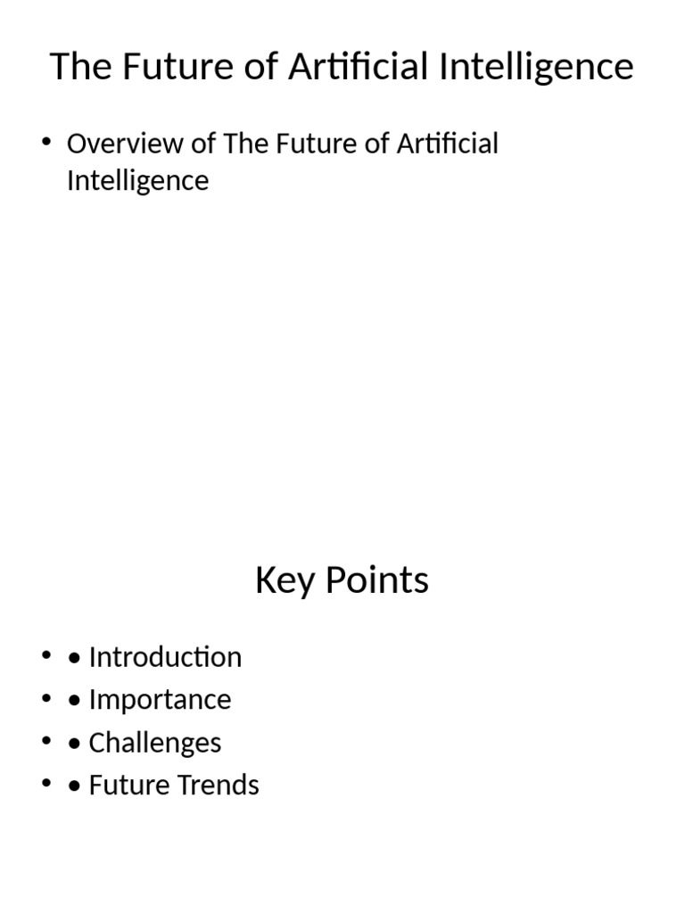 The Future of Artificial Intelligence | PDF