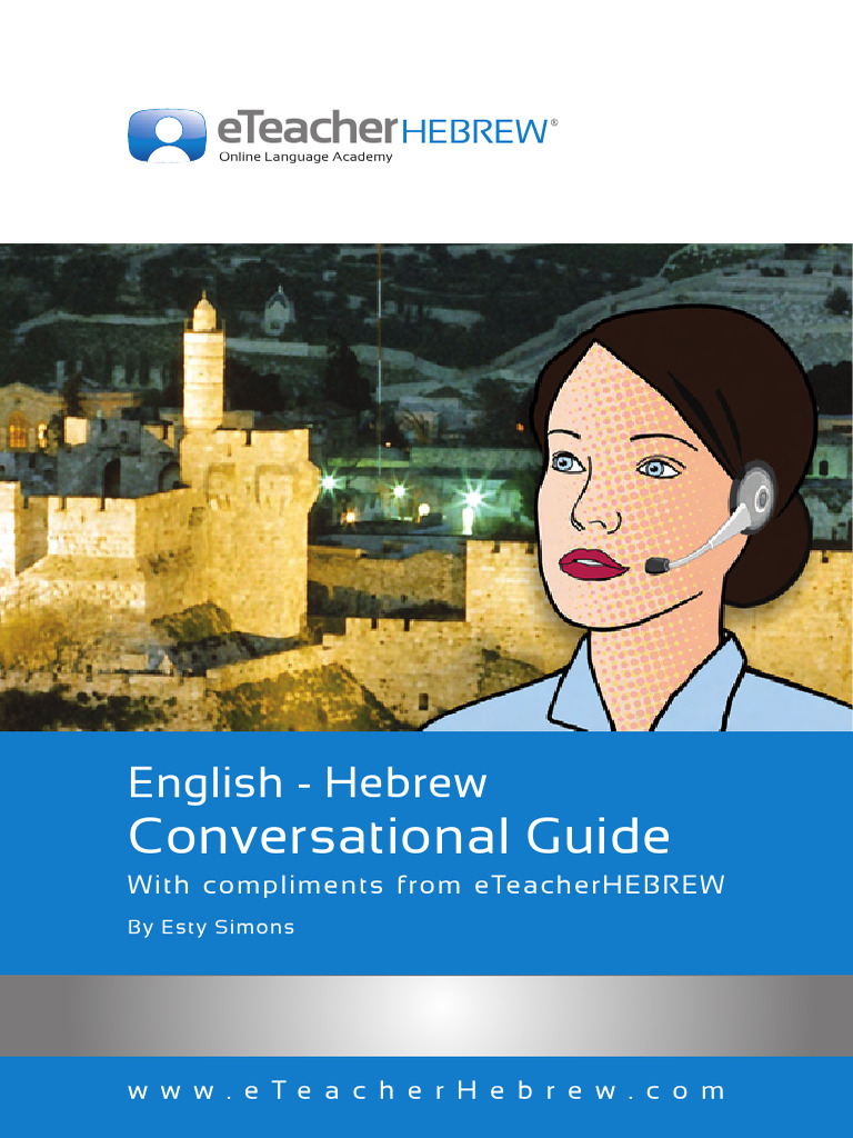 Conversational Hebrew Guide | PDF | Linguistics | Languages Of Israel