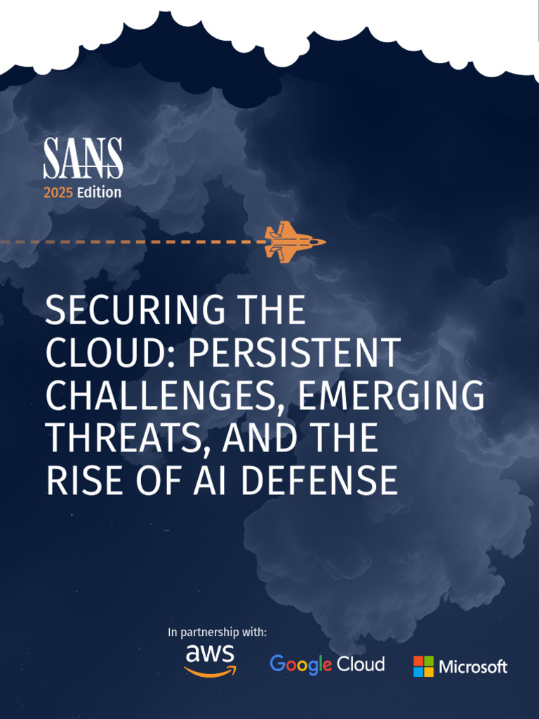 SANS Securing The Cloud Persistent Challenges Emerging Threats The Rise ...