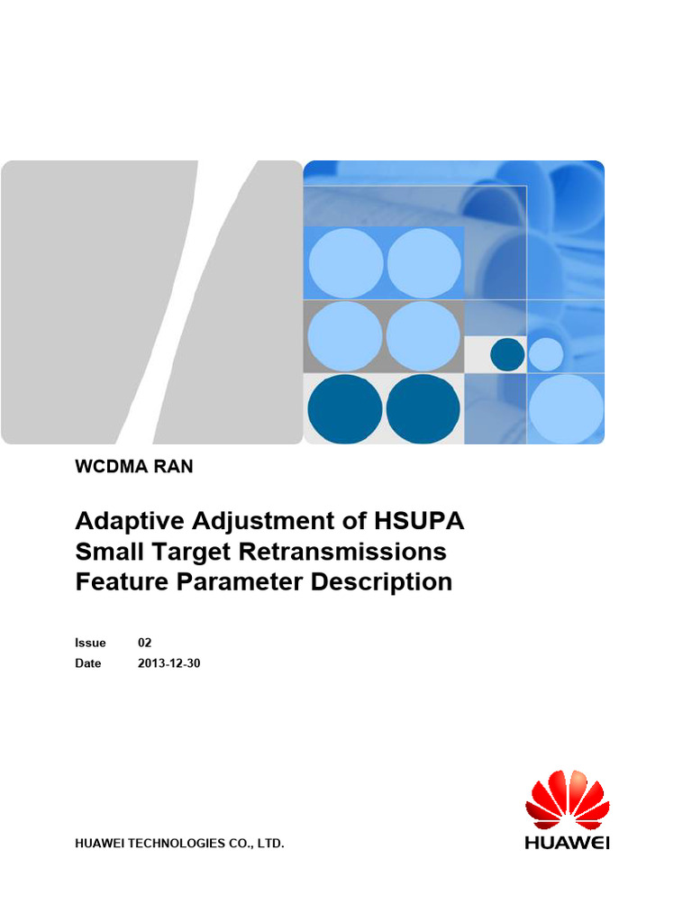 Adaptive Adjustment of HSUPA Small Target Retransmissions (RAN15.0 - 02 ...