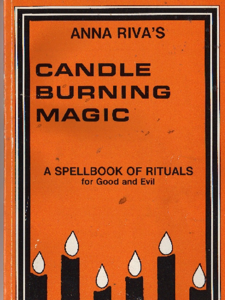 Anna Riva's Candle Burning Magic (Spellbook of Rituals For Good and ...