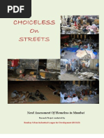 Choice Less On The Streets - Need Assessment of Homeless