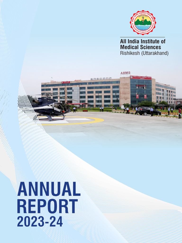 AIIMS Rishikesh Annual Report 2023-24 | PDF | Doctor Of Medicine ...